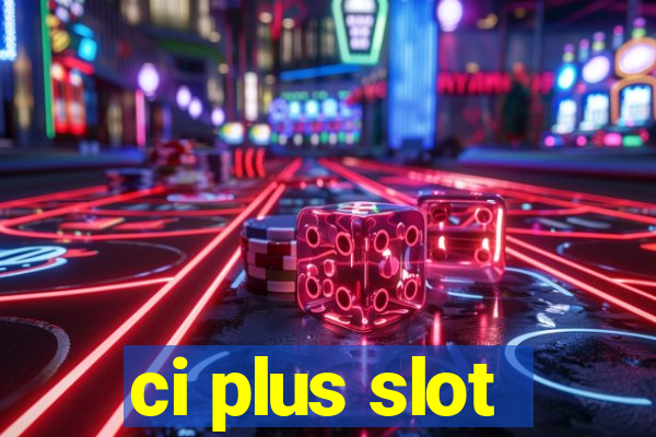 ci plus slot