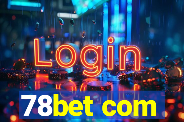 78bet com