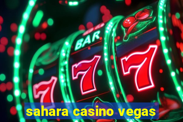 sahara casino vegas