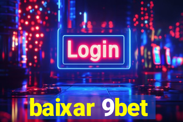 baixar 9bet