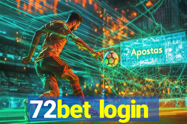 72bet login