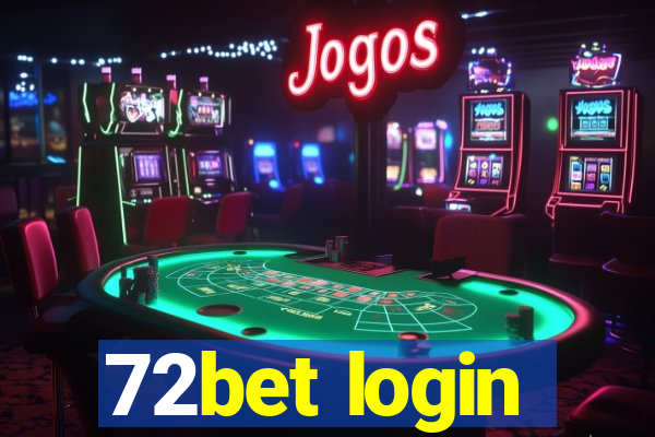 72bet login