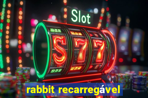 rabbit recarregável