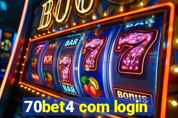 70bet4 com login