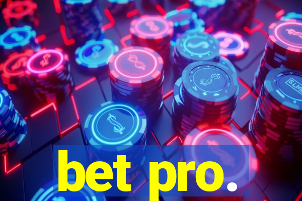 bet pro.