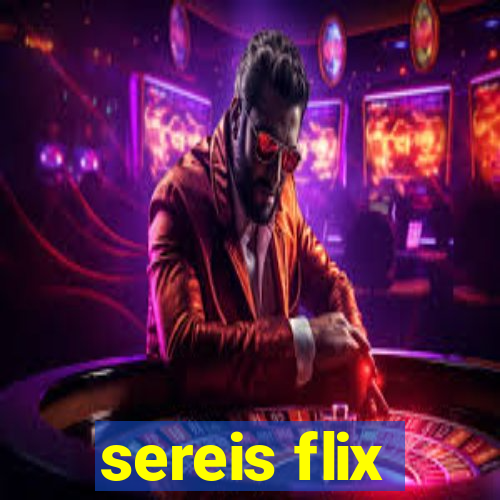 sereis flix