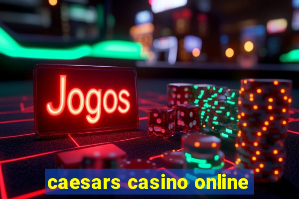 caesars casino online