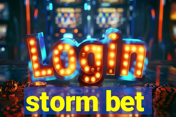 storm bet