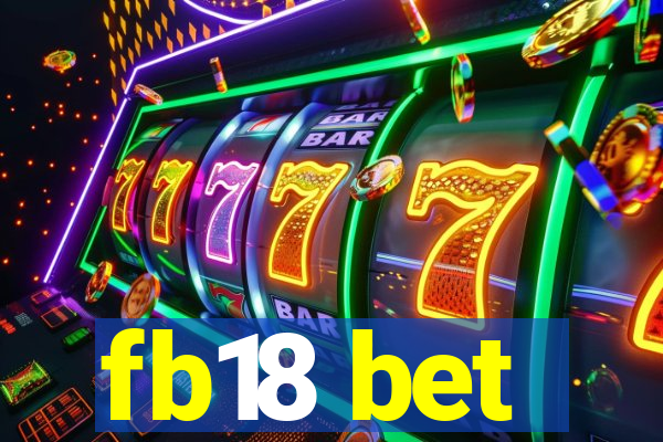 fb18 bet