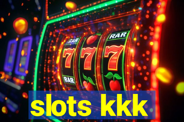 slots kkk