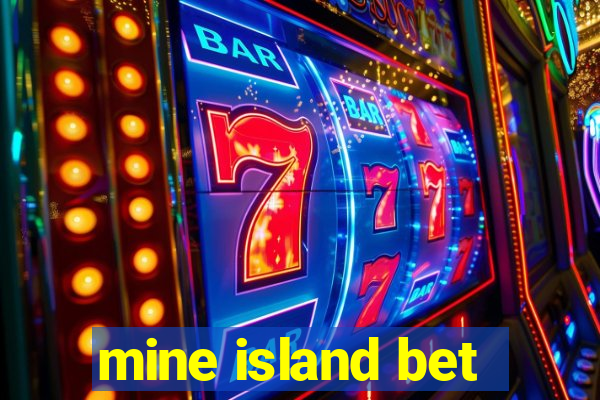 mine island bet