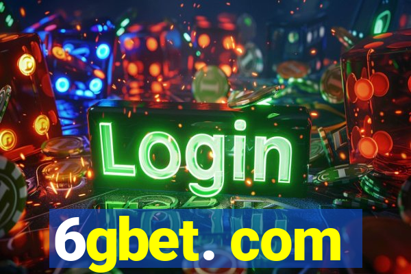 6gbet. com