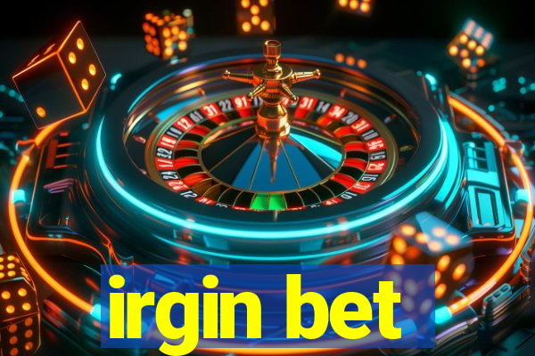 irgin bet