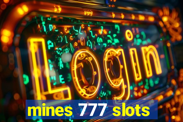 mines 777 slots