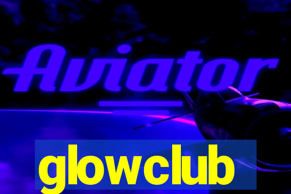 glowclub