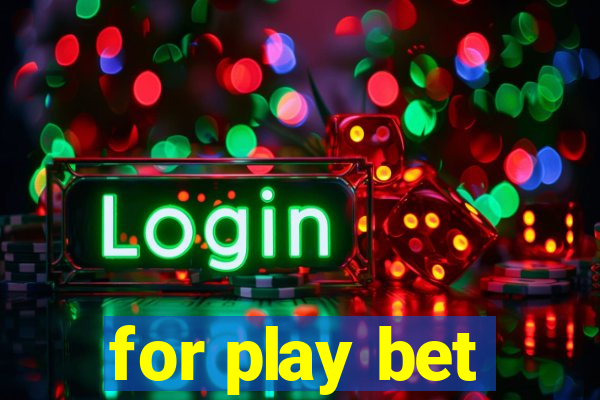 for play bet