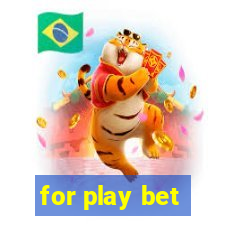 for play bet