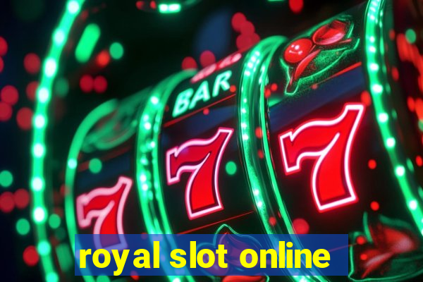 royal slot online