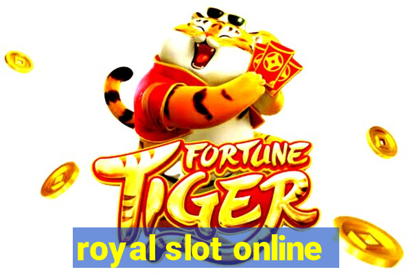 royal slot online