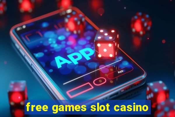 free games slot casino