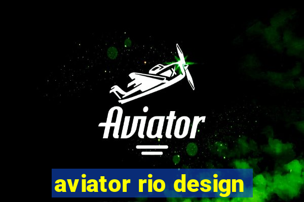 aviator rio design