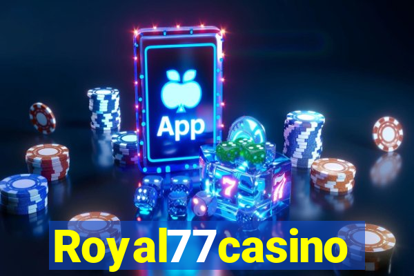 Royal77casino