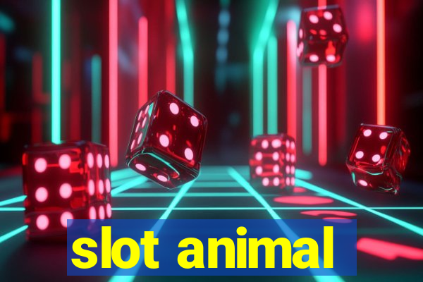 slot animal