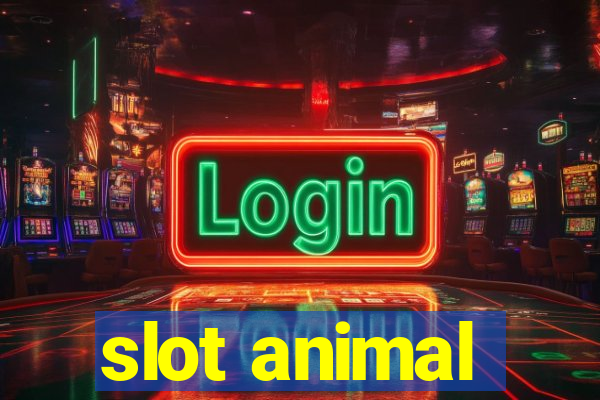 slot animal