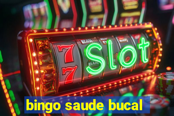 bingo saude bucal