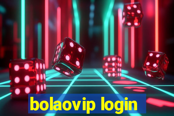 bolaovip login