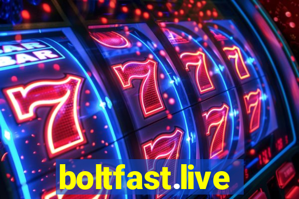 boltfast.live