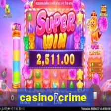 casino茅crime