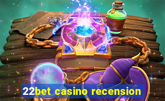 22bet casino recension