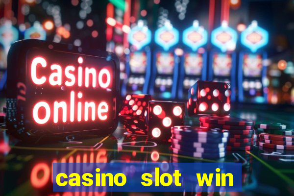 casino slot win real money