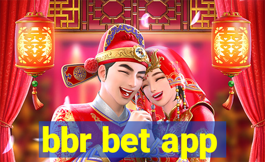 bbr bet app