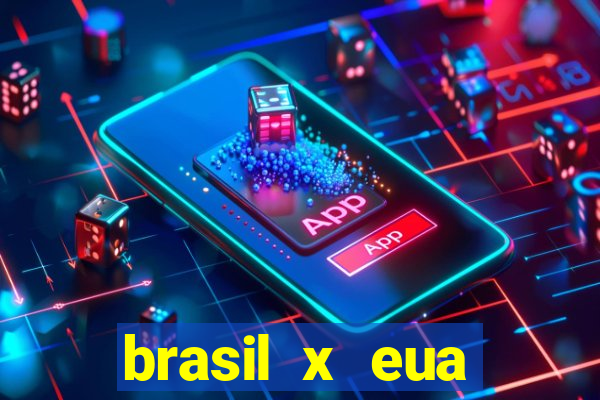 brasil x eua basquete hoje