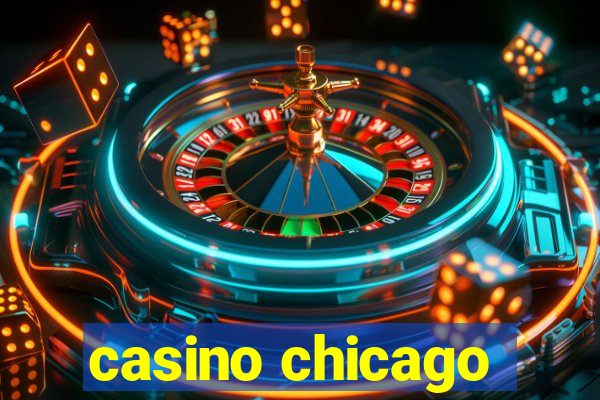 casino chicago