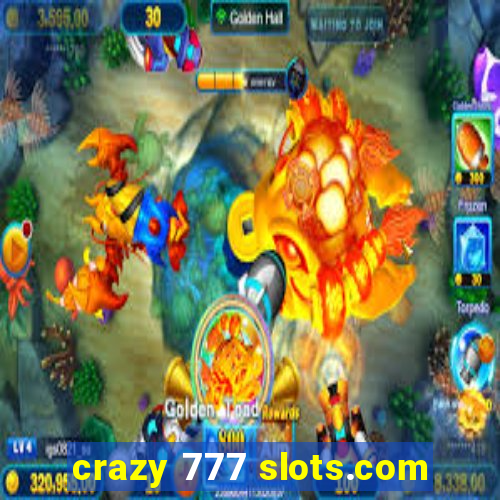 crazy 777 slots.com