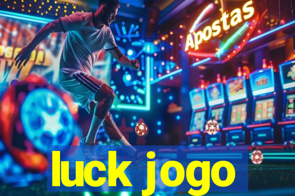 luck jogo