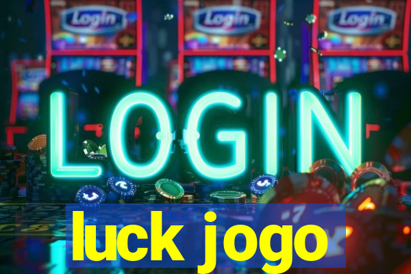 luck jogo