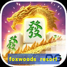 foxwoods resort casino mashantucket ct