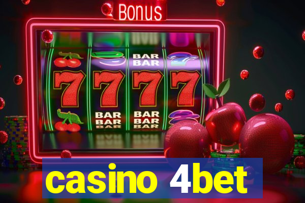 casino 4bet