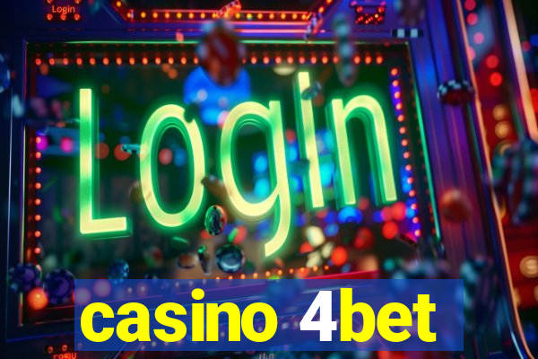 casino 4bet