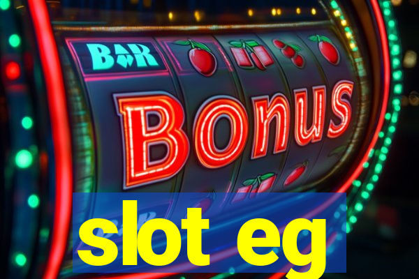 slot eg