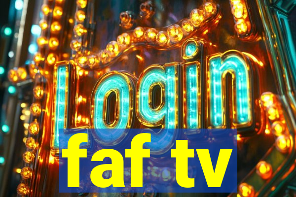 faf tv