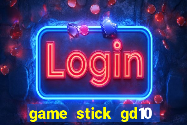 game stick gd10 lista de jogos