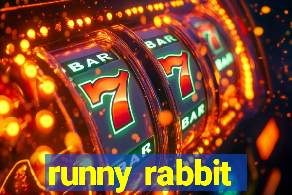 runny rabbit