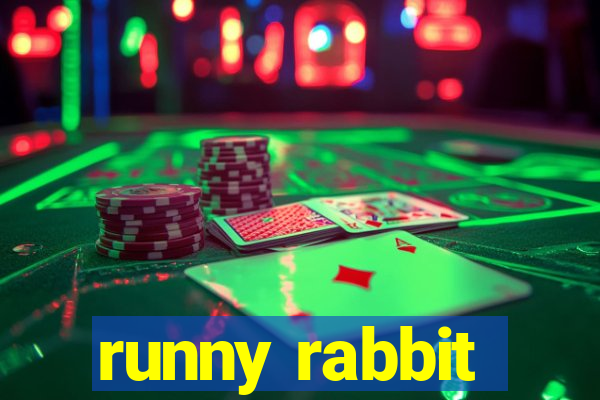 runny rabbit