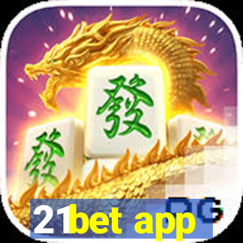 21bet app