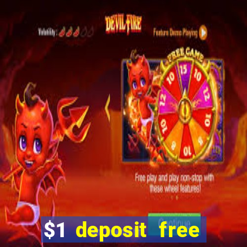 $1 deposit free spins casino